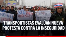 ¡Atención! Transportistas evalúan NUEVA PROTESTA contra la inseguridad: 