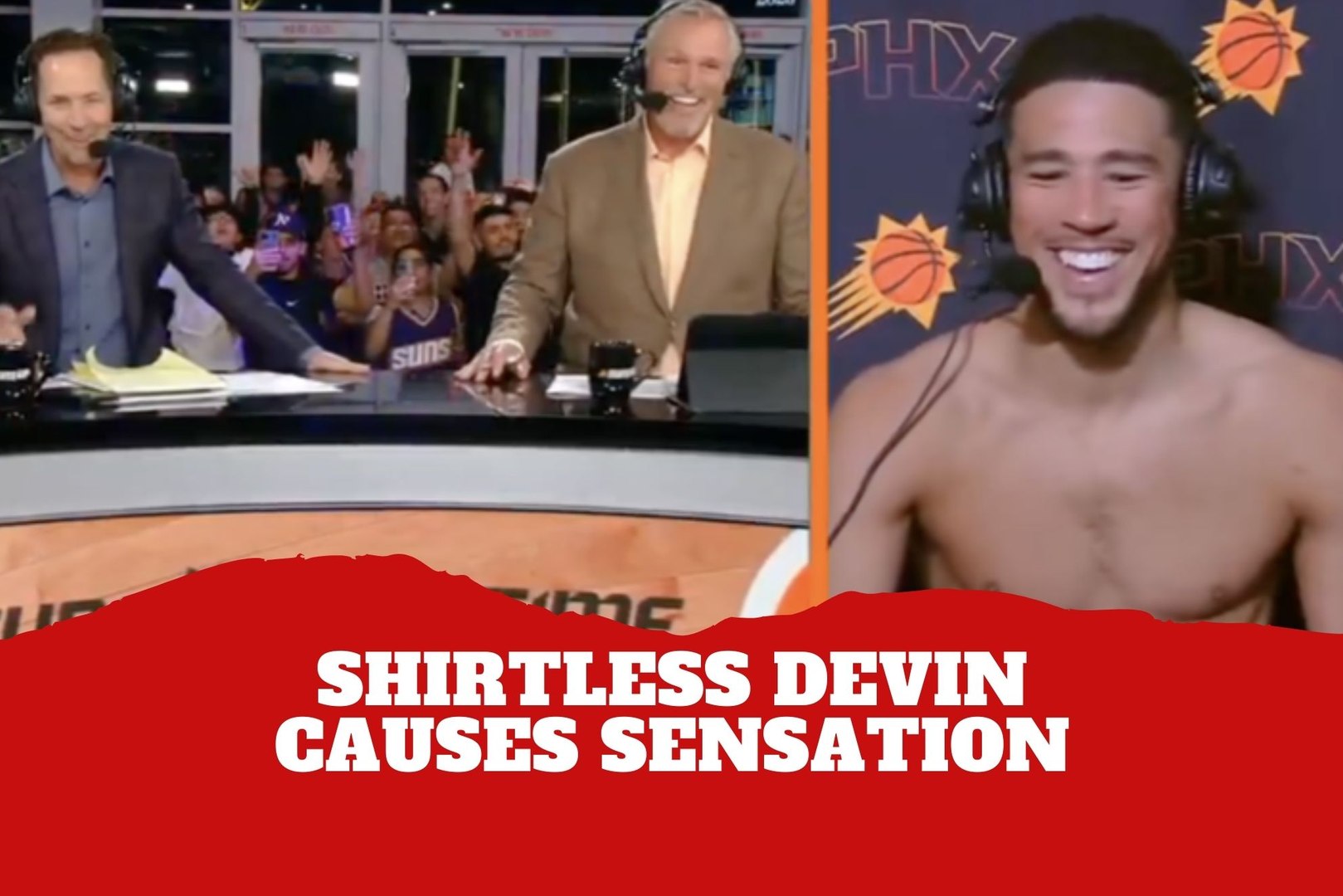 A steamy moment! A shirtless Devin Booker makes commentators nervous after the Suns beat the Bucks