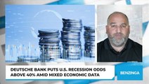 Deutsche Bank Puts U.S. Recession Odds Above 40% Amid Mixed Economic Data