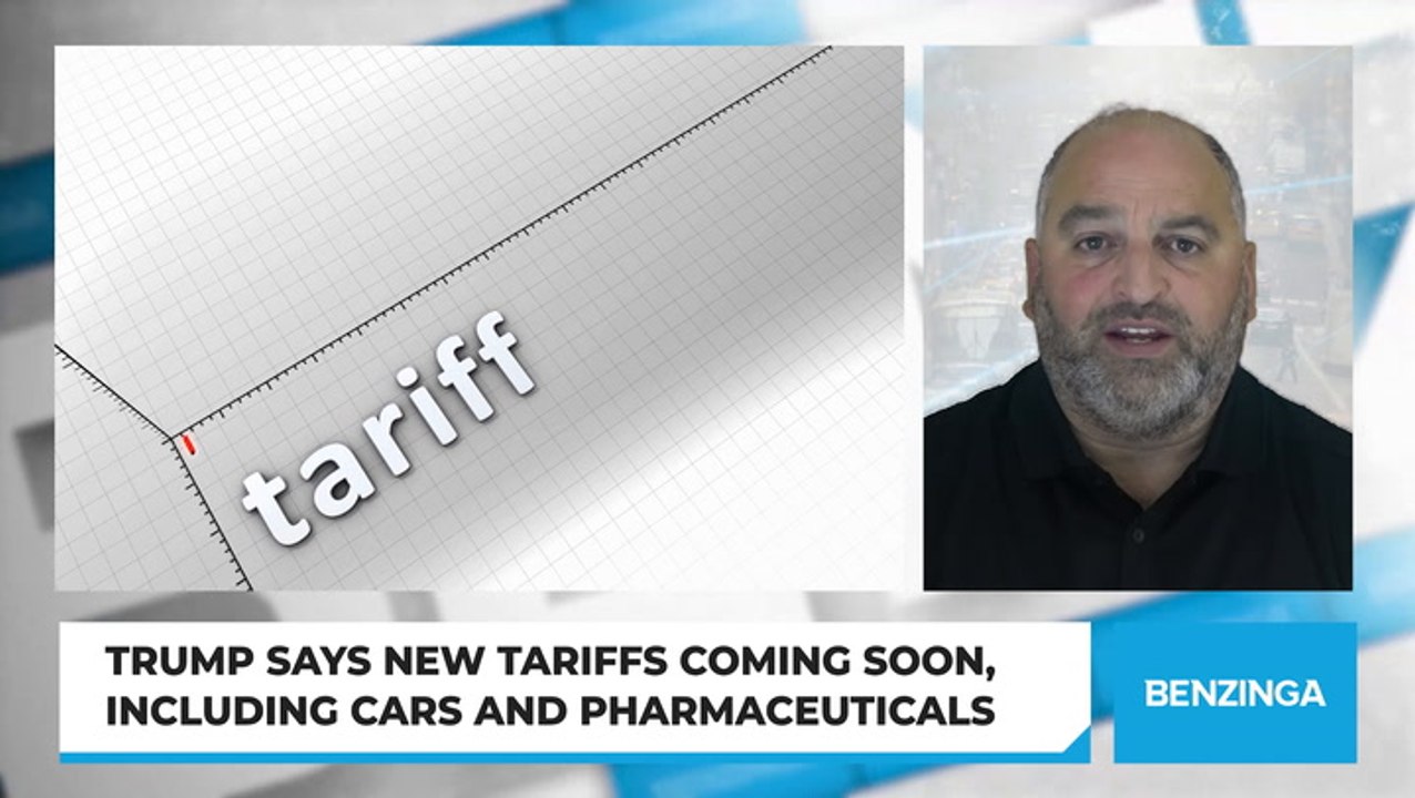 Trump Says New Tariffs Coming Soon, Including Cars And Pharmaceuticals