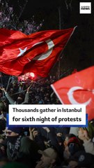Thousands gather in Istanbul for sixth night of protests