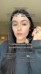 7 conseils pour avoir confiance en toi ✨