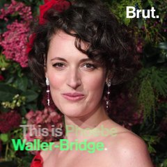 This is Phoebe Waller-Bridge