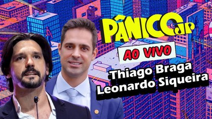 THIAGO BRAGA E LEONARDO SIQUEIRA | PÂNICO - 25/03/2025