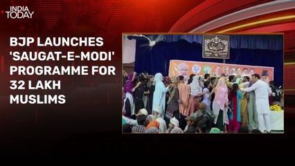 BJP launches 'Saugat-e-Modi' initiative for 32 lakh underprivileged Muslims ahead of Eid