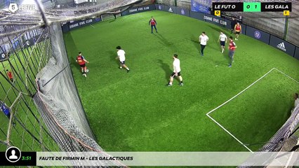 Faute de Firmin M - LES GALACTIQUES