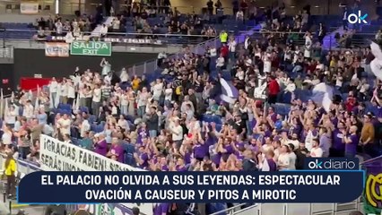 El Palacio no olvida a sus leyendas: espectacular ovación a Causeur y pitos a Mirotic