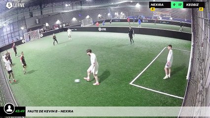 Faute de Kevin B - Nexira