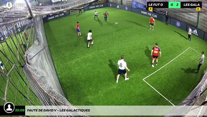 Faute de David V - LES GALACTIQUES