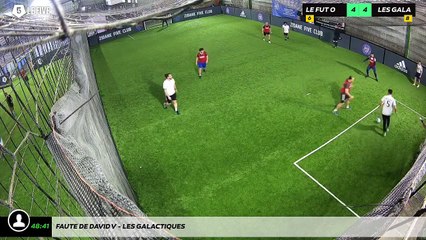 Faute de David V - LES GALACTIQUES