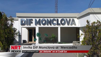 Invita DIF Monclova al “Mercadito pa´delante” en el Cedif Sur