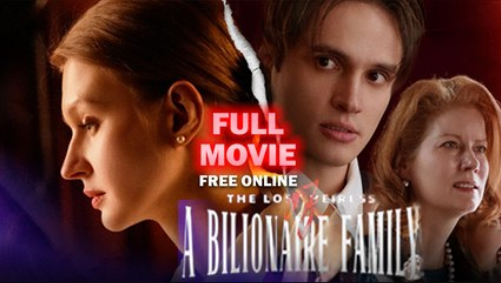 The Lost Heiress Of A Billionare Family - FULL MOVIES ENGLISH SUB (FULL HD)