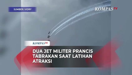 Detik-Detik 2 Jet Militer Prancis Tabrakan Saat Latihan Atraksi