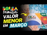 VALOR DO BOLSA FAMÍLIA DE MARÇO DECEPCIONA E SERÁ MENOR: O QUE FAZER PARA GANHAR MAIS NO PROGRAMA
