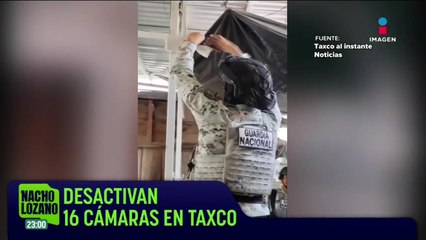Desactivan 16 cámaras presuntamente de grupos delictivos en Taxco, Guerrero