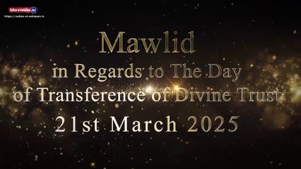 Mehfil Milad e Mustafa | Youm e Muntaqily e Amanat e Elahiya 21st March 2025 | Divine Trust | Urdu/Hindi | English Subtitles