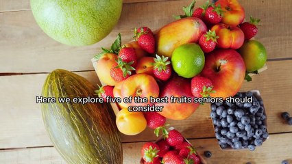 5 Miracle Fruits Every Senior Should Eat Daily! (Boost Health After 60)