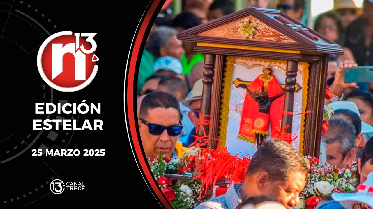 25 Marzo 2025 | Edición Estelar - Trece Noticias