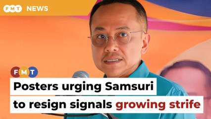 Posters urging Samsuri to resign signals escalating strife, says analyst