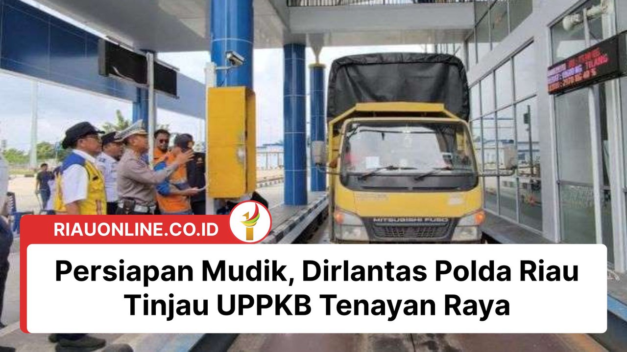 Persiapan Mudik, Dirlantas Polda Riau Tinjau UPPKB Tenayan Raya