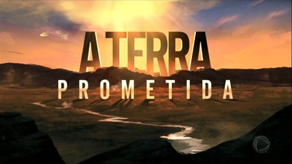 A TERRA PROMETIDA - CAPÍTULO 22