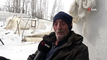 Kar nedeniyle seraları çöken çiftçinin 60 senelik emeği heba oldu