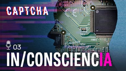 La paradoja de Moravec en Inteligencia Artificial así es hacer IA hoy   Captcha 1x03