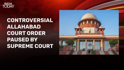 Supreme Court pauses Allahabad High Court's controversial 'grabbing breasts not rape' order