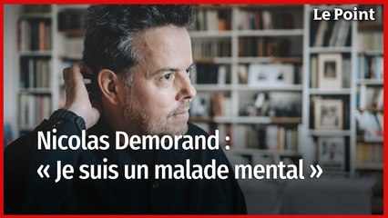 Nicolas Demorand : « Je suis un malade mental »