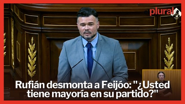 Rufián desmonta a Feijóo: ¿Usted tiene mayoría en su partido?