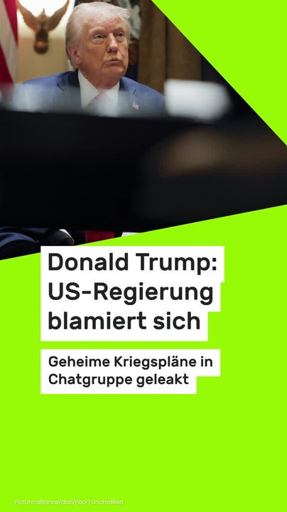 Copy of Donald Trump: US-Regierung blamiert sich - Geheime Kriegspläne in Chatgruppe geleakt