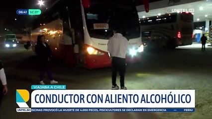 Chofer de bus que pretendía viajar a Chile fue sorprendido con aliento alcohólico