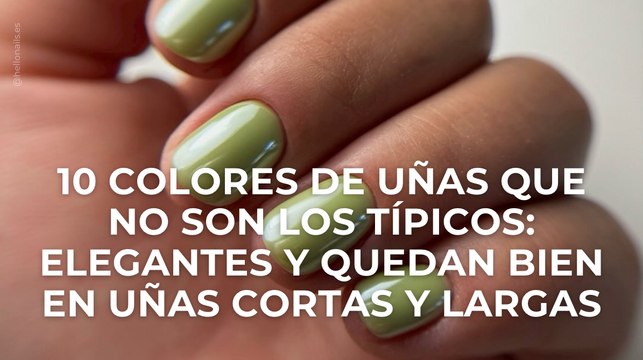 10 colores de uñas que no son los típicos: elegantes y quedan bien en uñas cortas y largas