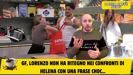 GF, Lorenzo non ha ritegno nei confronti di Helena con una frase choc...