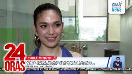 Andrea Torres, pinaghahandaan na ang role bilang "magtatahong" sa upcoming Afternoon Series na "Akusada" | 24 Oras