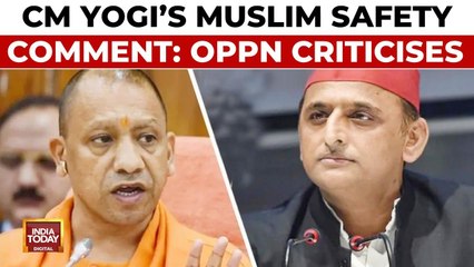 Opposition slams Yogi Adityanath's claim on Muslims' safety in UP