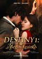 Destiny 1 - Begin Again (2025) - Full Movie