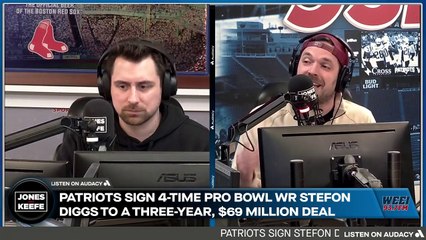 Jones & Keefe: For the situation the Patriots were in, the Stefon Diggs signing is a homerun