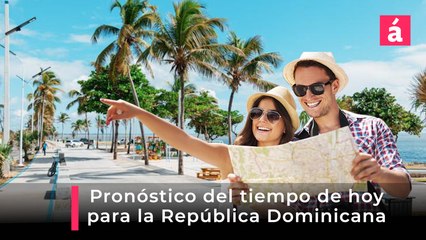 Pronóstico del Tiempo para República Dominicana hoy jueves 27 y viernes 28 de marzo, 2025