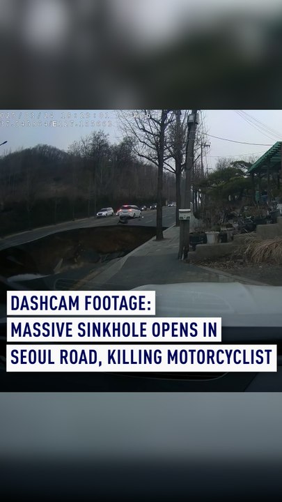 Dashcam footage: Massive sinkhole opens in Seoul Road, killing motorcyclist