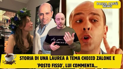 Storia di una laurea a tema Checco Zalone e 'Posto fisso', lui commenta...