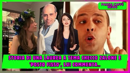 Storia di una laurea a tema Checco Zalone e 'Posto fisso', lui commenta..