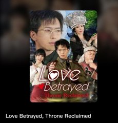 Love Betrayed Throne Reclaimed