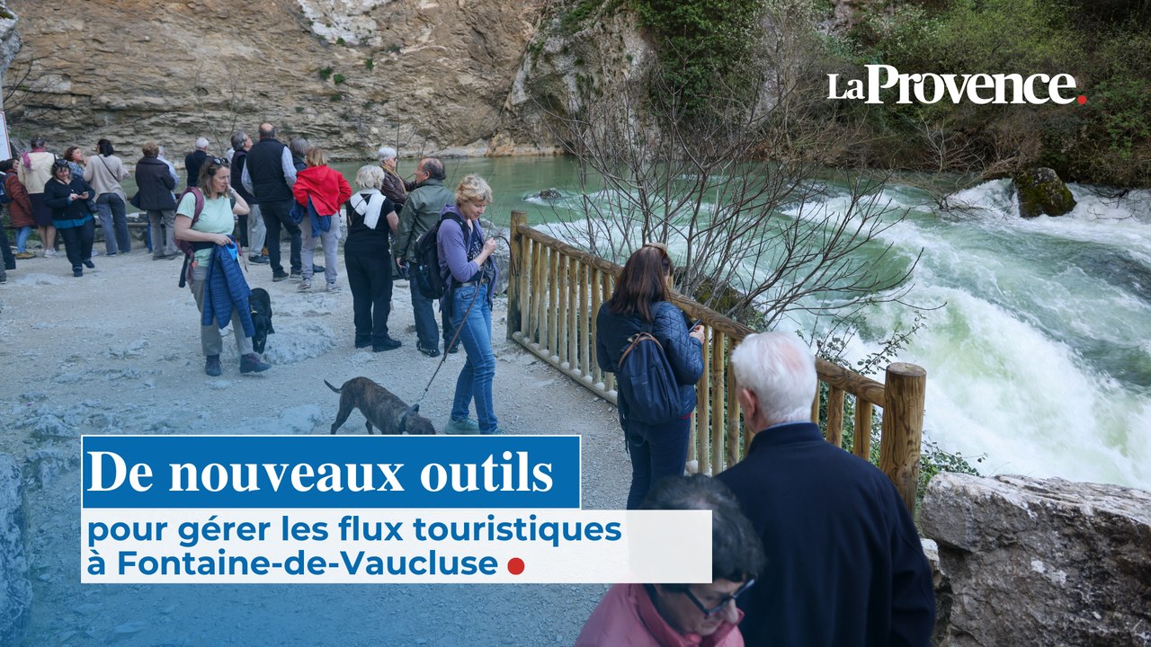 De nouveaux outils pour gérer les flux touristiques  à Fontaine-de-Vaucluse