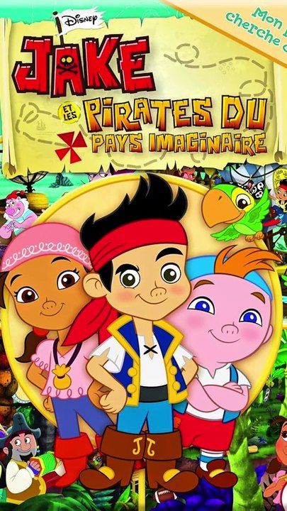 JAKE ET LES PIRATES DU PAYS IMAGINAIRE