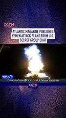 Atlantic magazine publishes Yemen attack plans from U.S. secret group chat