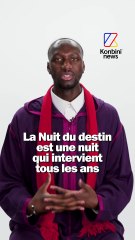 C’est quoi la “Nuit du Destin” ?