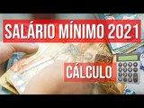 Salário mínimo 2021: Cálculo do salário líquido & organização das finanças
