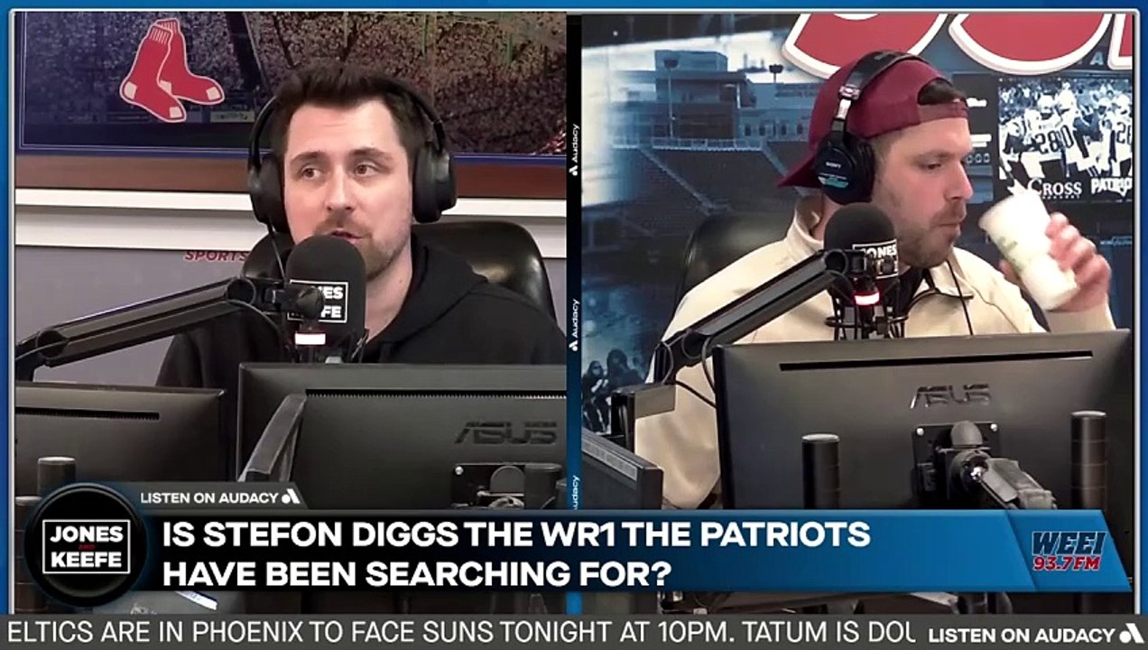 Jones & Keefe: What signing Stefon Diggs means for the Patriots and Stefon Diggs