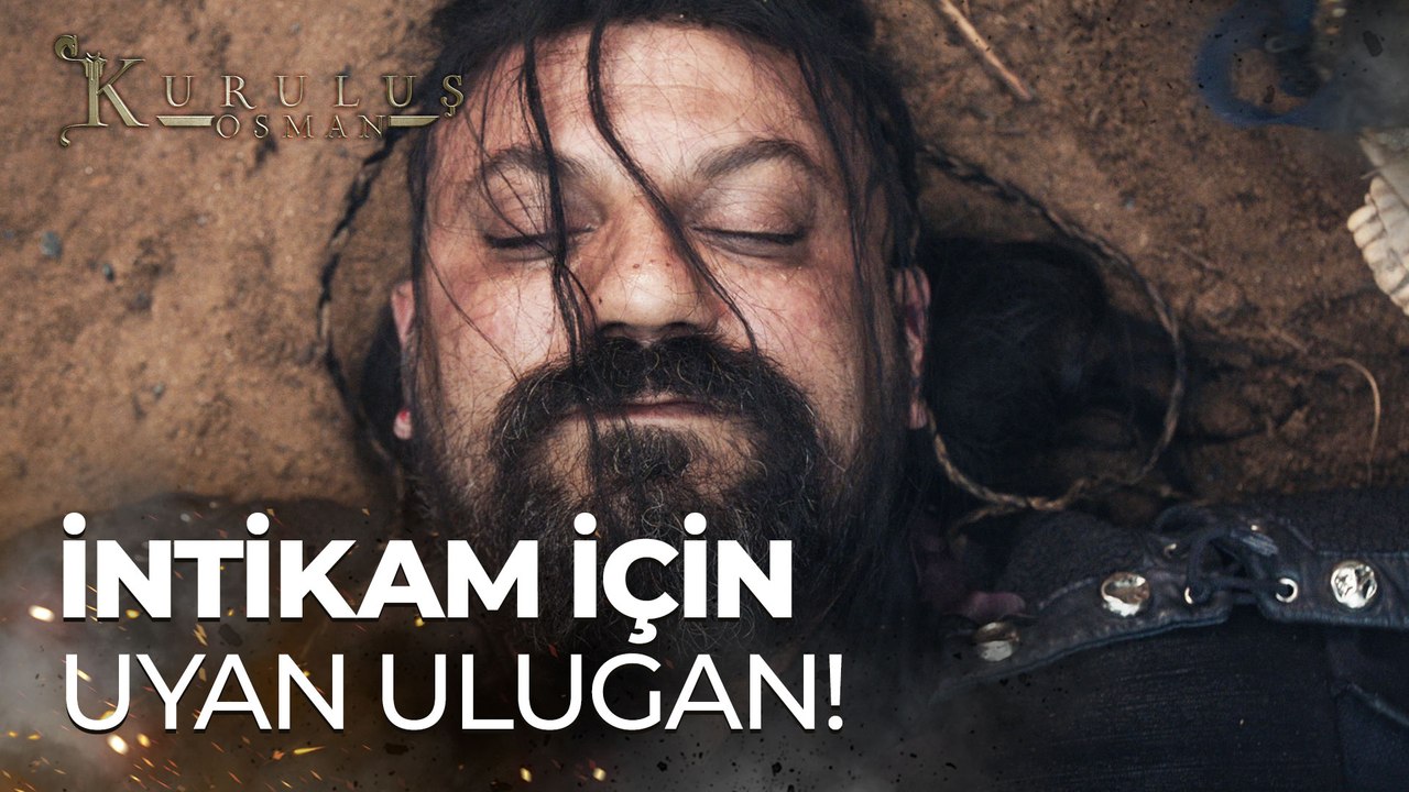 "Karanlık ruhları kovup Ulugan'ı iyileştireceksin!" - Kuruluş Osman 186. Bölüm